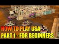 How to Play USA - Part 1 (beginner level) - Generals Zero Hour Tutorial