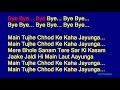 Main Tujhe Chhod Ke - Kumar Sanu Hindi Full Karaoke with Lyrics