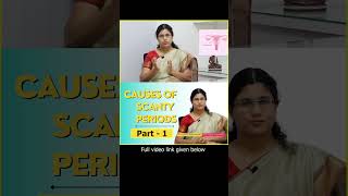 Part - I- Causes of  Scanty Period | மாதவிடாயின் போது குறைவான இரத்தப்போக்குக்கான காரணம் ?