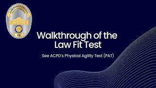 ACPD Physical Agility Test (PAT) Walkthrough Video