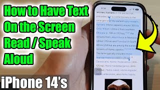 iPhone 14's/14 Pro Max: How to Have Text On the Screen Read / Speak Aloud