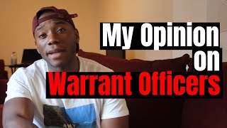 My Opinion on Warrant Officers