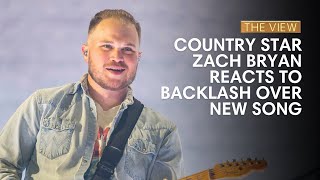 Country Star Zach Bryan Reacts To Backlash Over New Song | The View