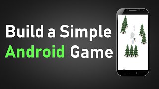 How to easily build an Android Game with Java (LibGDX) - Updated 2019