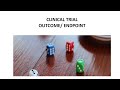 Clinical Endpoints and outcomes |Clinical Trials and Data Management|