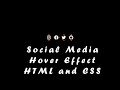 Social Media Icons Hover Effect HTML and CSS Tutorial