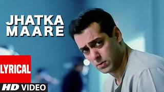 Jhatka Maare Lyrical Video Song | Kyon Ki ...It'S Fate | Salman Khan, Jackie Shroff, Kareena Kapoor