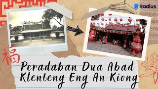 Peradaban Dua Abad Klenteng Eng An Kiong | Features Jalan Jalan E1