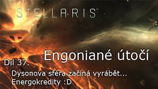 Engoniané útočí díl 37. Dysonova sféra začíná vyrábět... Energokredity :D