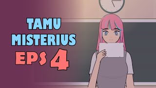 #EP4 | TAMU MISTERIUS - Animasi Sekolah Dodi