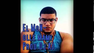 EL MON OLLE MAMI PRO DJ AJ