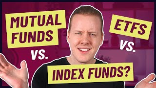Index Funds vs Mutual Funds vs ETF - Which one is BEST?