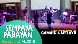 SEMPAYA PABAYAN || UTS Gamad \u0026 Musik Melayu Sendratasik UNP Angkatan 2019