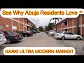 ABUJA NIGERIA TOP CITY TOUR : GARKI ULTRA MODERN MARKET 2024