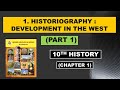 HISTORIOGRAPHY: DEVELOPMENT IN THE WEST (PART 1) | 10TH HISTORY | CHAPTER 1 | MAHARASHTRA BOARD