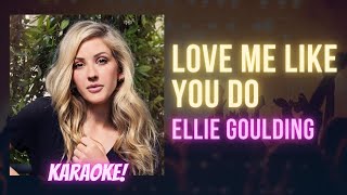Love Me Like You Do - Ellie Goulding (Karaoke Songs With Lyrics - Original Key)