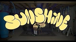 Jay Scøtt - Sunshine