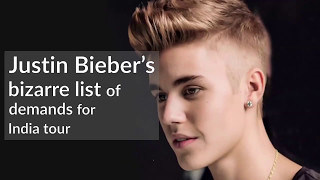 Justine Bieber's Bizarre Demands