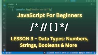 JavaScript Full Course for Beginners | Lesson 3 – Data Types: Numbers, Strings, Booleans & More