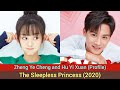 Zheng Ye Cheng and Hu Yi Xuan (The Sleepless Princess) [Profile] Real Name, Age, Birthplace, Height,