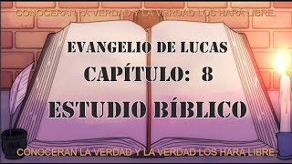 lucas capítulo 8 biblia hablada estudio bíblico