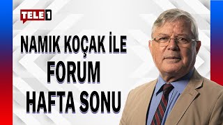 Namık Koçak ile Forum Hafta Sonu... (30 KASIM 2024)