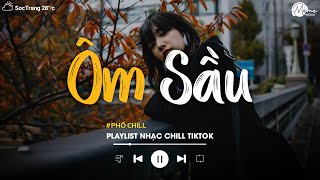 Ôm Sầu Lofi - Em Quay Bước Đi Chắc Có Lẽ Anh Đã Sai TikTok - Nhạc Chill Xu Hướng TikTok 2025