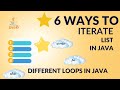 Iterate list in java in 6 different ways | Loops in java | Loop through list in java in many ways