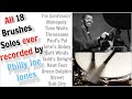 ALL brushes solos by Philly Joe Jones