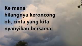 KEMBARA - Keroncong Untuk Ana - Lirik / Lyrics On Screen