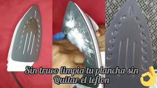 plancha limpia sin dañar el teflon como nueva.