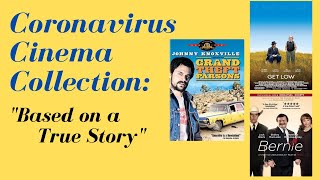 Coronavirus Cinema Collection: "Based on a True Story"