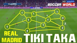 REAL MADRID TIKI TAKA - The Greatest Footballing Strategy of All Time