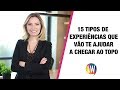 15 tipos de experiência para ter sucesso na carreira como lider