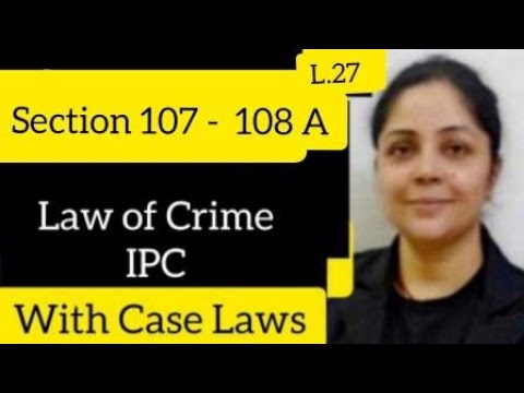 Section 107 - 108A IPC | Abetment #ipc #judiciary - YouTube