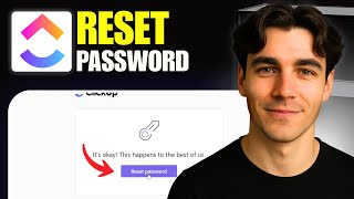 How To Reset ClickUp Password (Tutorial 2026)