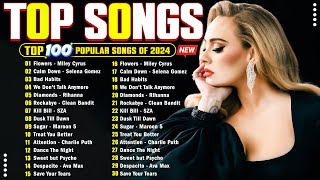 Adele, Sia , Bruno Mars, Dua Lipa, Maroon 5 🏆 Top 100 Songs of 2025 🎃 Best Hit Music Playlist 2024