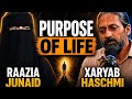 Are We Living Right? Purpose of Life Debate | Raazia Junaid & Xaryab Haschmi