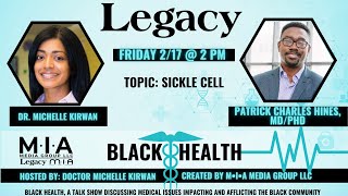 Black Health | Sickle Cell With Patrick Charles Hines, MD/PhD