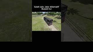 Salah satu jalur alternatif Bussid 4.2  #bussidsimulatorindonesia