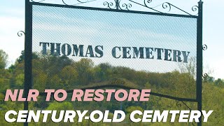 North Little Rock century-old cemetery being restored