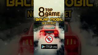 Wajib coba 😱🔥 Rekomendasi 8 game mobil offline terbaik