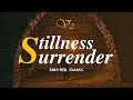 Stillness in Surrender | Peaceful Nasheed | Emotional Islamic Nasheed 2026