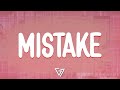 Mimi Webb - Mistake (Lyrics)