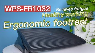 WPS - FR1032 ERGONOMIC FOOTREST