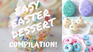 EASY Easter Dessert COMPILATION! | Kris Marie Bakes