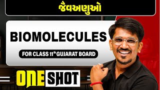 જૈવઅણુઓ | BIOMOLECULES in Gujarati | Zoology One Shot for Class 11th/GSHSEB