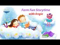 Farm Fun Storytime with Angie