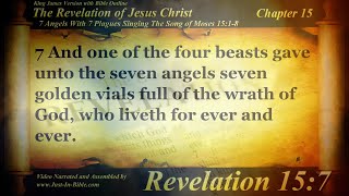 The Revelation of Jesus Christ Chapter 15 - Bible Book #66 - The Holy Bible KJV Read Along