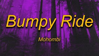 Mohombi - Bumpy Ride (Lyrics) I wanna boom bang bang with your body-o (Tiktok Song)